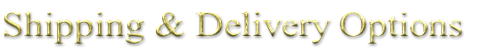 Shipping & Delivery Options