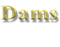 Dams